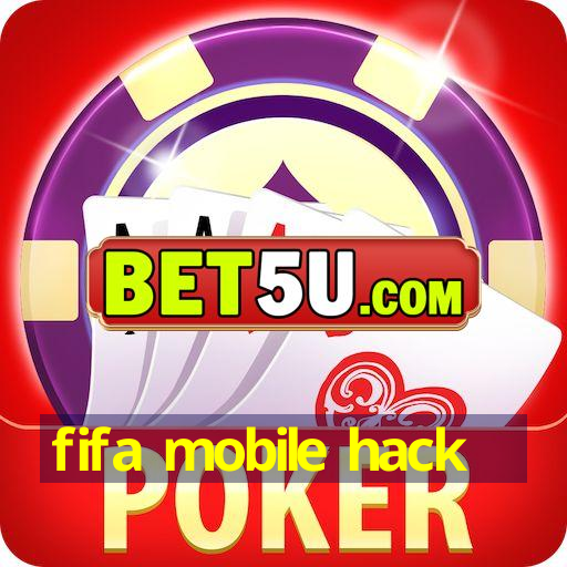 fifa mobile hack